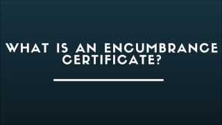 What Is An Encumbrance Certificate [upl. by Pulcheria]