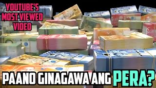 PAANO GINAGAWA ANG PERA Proseso ng Paggawa ng Pera [upl. by Ydnas]