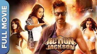 ACTION JACKSON Full Movie एक्शन जैक्सन  Ajay Devgn  Sonakshi Sinha  Yami Gautam [upl. by Hgielrac]