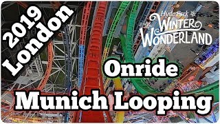 Munich Looping  Barth Onride Video Hyde Park Winter Wonderland London 2019 [upl. by Gotthelf839]