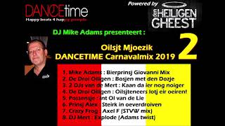 Dancetime Oilsjt Mjoezik Carnavalmix 2019 deel 2 by Mike Adams [upl. by Donahue]