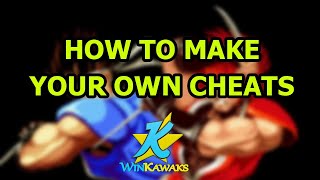 How to Make Your Own Cheats in Winkawaks [upl. by Atelahs150]