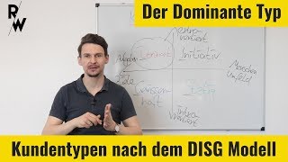 Verkaufsgespräch Kundentypen nach dem DISG Modell  der Dominante Typ [upl. by Iolande]