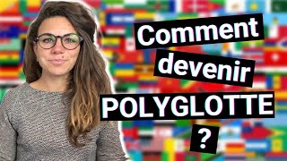 Quelle méthode pour parler PLUSIEURS LANGUES et devenir POLYGLOTTE [upl. by Teddi923]