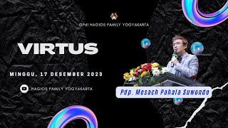 Virtus  Hagios Family 17 Desember 2023 [upl. by Vlad998]