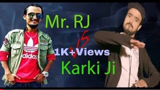 Mr RJ New Nepali Superhit Song Battle with Karki Ji new nepali song who is best comment below2 [upl. by Shaia]