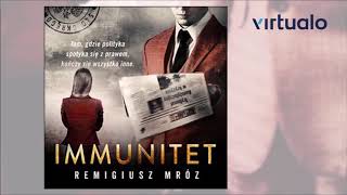 Remigiusz Mróz quotImmunitetquot audiobook Czyta Krzysztof Gosztyła [upl. by Aiyot453]