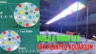 Build a 120cm WRGB LED Lighting for Planted Aquarium [upl. by Aba]