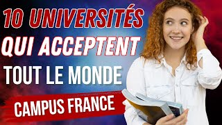 Campus France  Les universités qui acceptent facilement en France Démarches Campus France [upl. by Huberman]