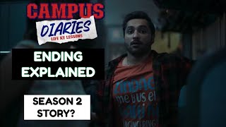 Campus Diaries Ending Explained  Season 2 Story Prediction [upl. by Zelig571]