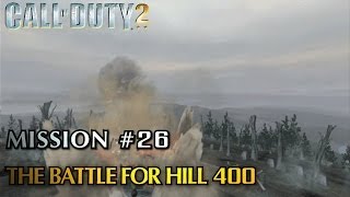 Call of Duty 2  Mission 26  The Battle For Hill 400 American Campaign Veteran [upl. by Odlamur113]