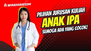 11 Jurusan Kuliah yang Cocok untuk Anak IPA [upl. by Oibaf596]