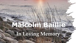 Malcolm Baillie Memorial Service [upl. by Nylekoorb690]