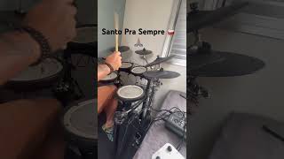 Santo Pra SempreDrum Cover drums bateriaeletrônica worship gospel drummer bateristaevangelico [upl. by Aneladdam]