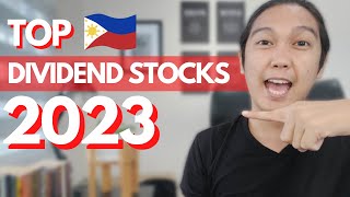 Top Dividend Stocks 2023 Philippines 815 Dividend Rate Per Year [upl. by Annaujat]