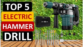 Top 5 Best Electric Hammer Drill in 2024 [upl. by Mutua]