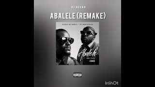 DJ Neeno  Abalele Remake [upl. by Ahselyt]