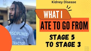 WHAT I ATE TO GET OFF DIALYSIS STAGE 5 TO STAGE 3 [upl. by Sorrows694]