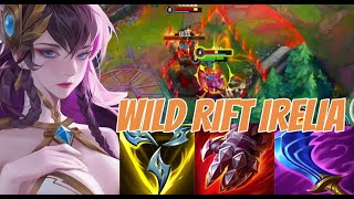 WILD RIFT IRELIA TOP  New Season OP BUILD RUNES  Challenger Rank Gameplay [upl. by Aeriell]