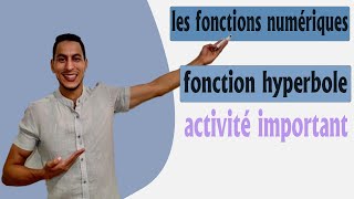 les fonctions numériques tronc commun  fonction hyperbole [upl. by Annovad]