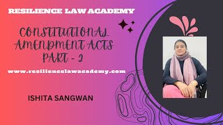 Constitutional Amendment Acts Part  2 by Ishita Sangwan [upl. by Bjorn]