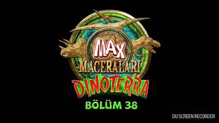 Max Maceraları Dinoterra 38Bölüm [upl. by Aneerhs]