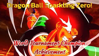 DRAGON BALL Sparking ZERO  World Tournament Champion  Achievement  Guide  Walkthrough [upl. by Schweiker]