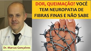 Exemplos de pessoas com dor queimação e outros sintomas de neuropatia de fibras finas [upl. by Wolfram]