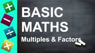 BASIC MATHS  Multiples and Factors for Key Stage 2  3 GCSEs and Beginners [upl. by Ali119]