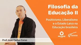 PED Positivismo Liberalismo e o Estado Laico na Educação Brasileira [upl. by Sorazal]