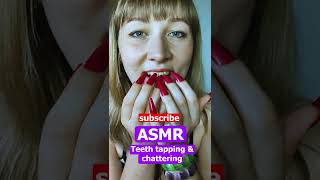 ASMR TEETH TAPPING CHATTERING [upl. by Bixler50]