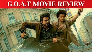 THE GOAT Movie Review Tamil  Thalapathy Vijay  Venkat Prabhu  Yuvan Shankar Raja [upl. by Atinnek309]