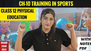 Training in Sports  Class 12  Chapter 10  Physical Education [upl. by Inirt]