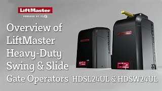 Overview of LiftMaster Heavy Duty Swing and Slide Gate Operators HDSL24UL and HDSW24UL [upl. by Tychon772]