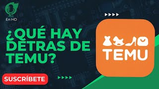 En HD Podcast ¿Qué hay detrás de TEMU [upl. by Acassej]