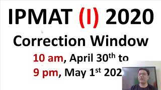 Correction Window IPMAT 2020  How to Correct the wrong details  IIM Indore  Percentile Classes [upl. by Amorete]