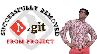 How to remove git from local code  Remove git from the project [upl. by Baerman]