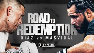 ROAD TO REDEMPTION Diaz vs Masvidal [upl. by Shabbir687]