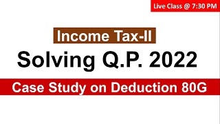 Deduction 80G  Income Tax  Gross Total Income [upl. by Engenia484]