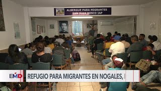 México Albergue recibe un flujo constante de migrantes en Nogales [upl. by Aliahs]