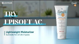 Why Everyone’s Switching To Episoft AC Moisturizer Come Find Out [upl. by Ssegrub]