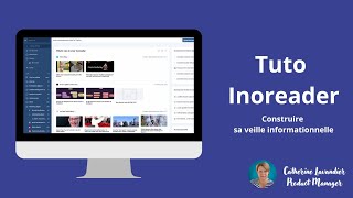 Faire votre veille informationnelle avec Inoreader [upl. by Naxela]