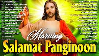 MORNING TAGALOG CHRISTIAN WORSHIP SONGS 2024 🙏 KAY BUTIBUTI MO PANGINOON 🙏 BEST TAGALOG JESUS SONGS [upl. by Munster]