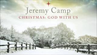 Jeremy Camp  God With Us Christmas God With Us 2012 [upl. by Seugirdor570]