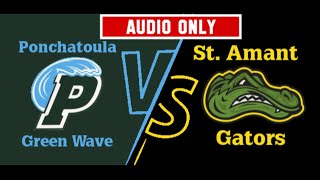 St Amant High vs Ponchatoula  Softball V  42724  State Championship Game  Audio Only [upl. by Aicrag]