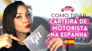 Como tira CARTEIRA de motorista na ESPANHA [upl. by Margarita]