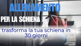 Trasforma la tua schiena in 30 giorni [upl. by Aizat]