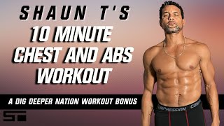 Shaun Ts 10Minute Workout Chest and Abs Dig Deeper Nation Bonus [upl. by Bonar980]