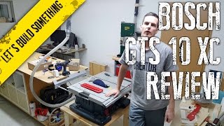 Bosch GTS 10 XC REVIEW – HONEST review after one year of use [upl. by Elaina405]