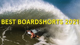 These Are The Best Boardshorts of 2021 [upl. by Egan743]